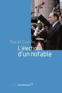 L'élection d'un notable