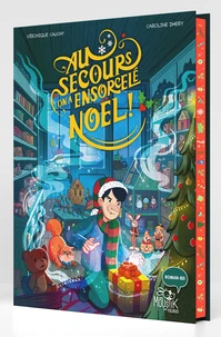 Au secours, on a ensorcelé Noël !