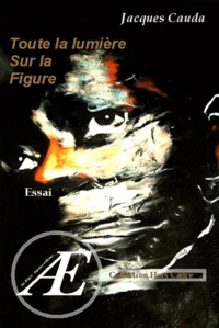 Toute la lumière sur la figure