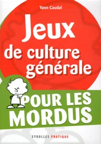 Jeux de culture générale pour les Mordus