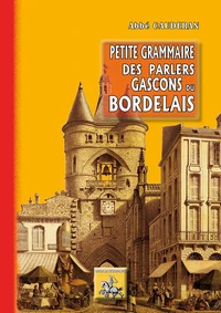 Petite grammaire des parler gascons du bordelais