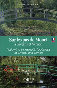 Sur les pas de Monet à Giverny et Vernon