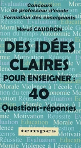 Des idées claires pour enseigner