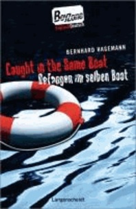 Caught in the Same Boat - Gefangen im selben Boot - ab 4 Jahren Englisch.