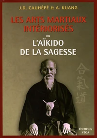 Les arts martiaux intériorisés