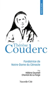 Prier 15 jours avec Thérèse Couderc