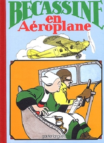  Caumery et J-P Pinchon - Bécassine Tome 2 : Bécassine en aéroplane.
