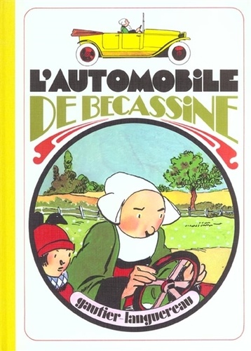  Caumery et Joseph Porphyre Pinchon - Bécassine Tome 5 : L'automobile de Bécassine.