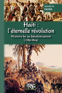 Haïti : l'éternelle révolution