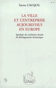 La ville et l'entreprise aujourd'hui en Europe
