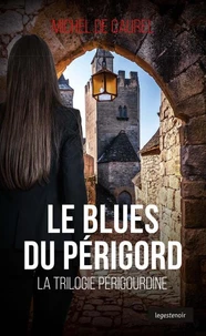 Le blues du Périgord