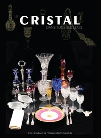 Le cristal dans tous ses états