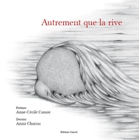 Autrement que la rive