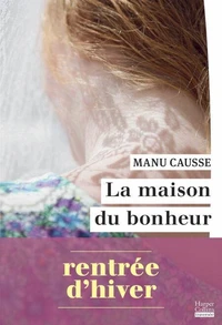 La Maison du bonheur