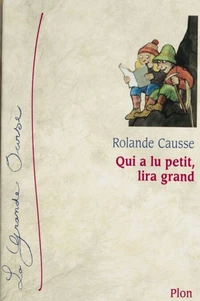 Qui A Lu Petit, Lira Grand