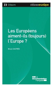 Les Européens aiment-ils (toujours) l'Europe ?