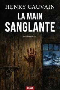 La Main Sanglante