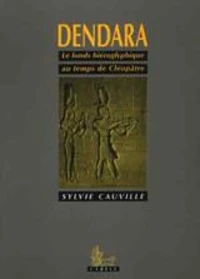 Dendara. Le Fonds Hieroglyphique Au Temps De Cleopatre