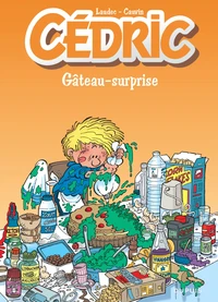 Cédric - Tome 10 - Gâteau-surprise