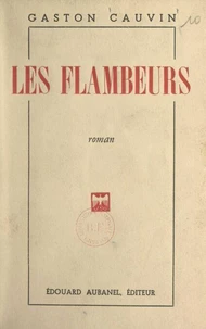 Les flambeurs