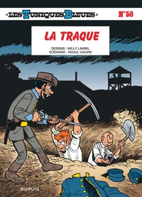 Les Tuniques Bleues - Tome 50 - La traque