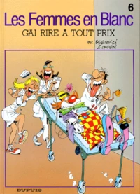 Gai rire à tout prix
