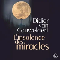 L’Insolence des miracles