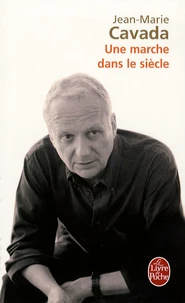 Une marche dans le siècle