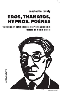 Eros, Thanatos, Hypnos. Poèmes