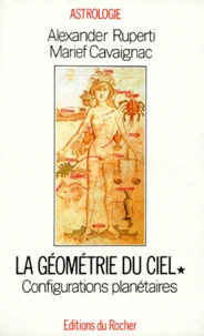 Geometrie Du Ciel. Tome 1, Configurations Planetaires