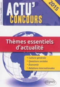 Thèmes essentiels d'actualité