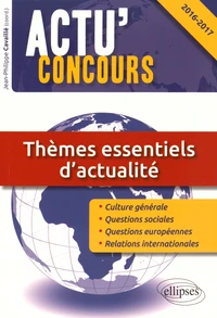 Thèmes essentiels d'actualité