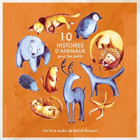 10 histoires d'animaux pour les petits  avec 1 CD audio
