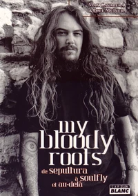 My Bloody Roots