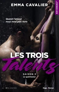 Les trois talents Saison 3 Le guérisseur