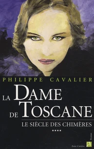 La Dame de Toscane