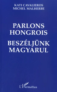 Parlons hongrois