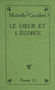 Le cœur et l'écorce