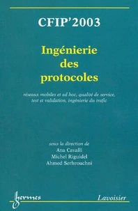 Ingenierie des protocoles : CFIP 2003