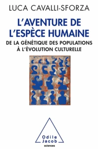 Aventure de l'espèce humaine (L')