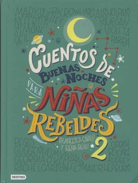 Cuentos de buenas noches para ninas rebeldes