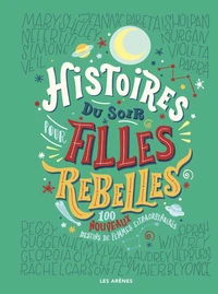 Histoires du soir pour filles rebelles Tome 2