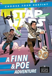 Journey to Star Wars: The Rise of Skywalker: A Finn &amp; Poe Adventure
