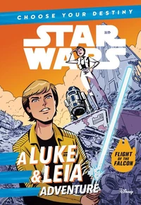 Star Wars: A Luke &amp; Leia Adventure