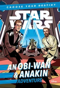 Star Wars: An ObiWan &amp; Anakin Adventure