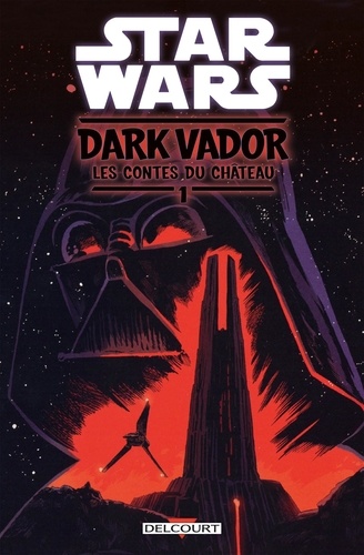 Star Wars - Dark Vador : les contes du château Tome 1