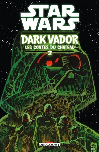 Star Wars - Dark Vador : les contes du château Tome 2