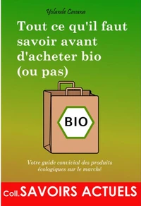Tout ce qu'il faut savoir avant d'acheter bio (ou pas)