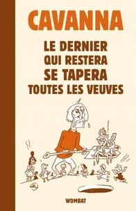 Le dernier qui restera se tapera toutes les veuves