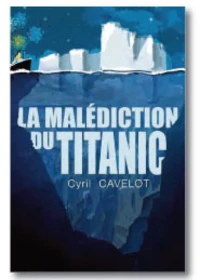 La malédiction du Titanic